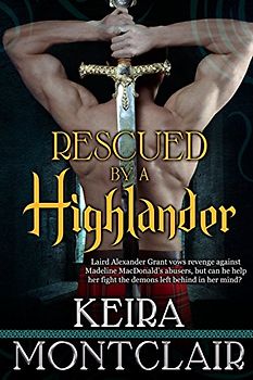 Rescued by a Highlander - Montclair, Keira