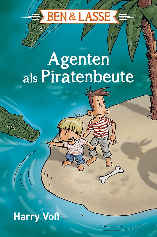 Ben & Lasse - Agenten als Piratenbeute