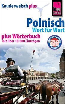 Reise Know-How Sprachführer Polnisch - Wort für Wort plus Wörterbuch