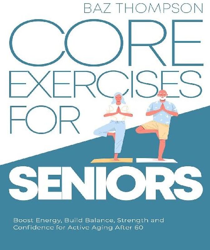 Core Exercises for Seniors