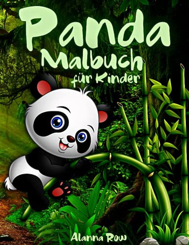 Panda Malbuch für Kinder: 30 Niedliche Panda Malvorlagen, Entspannung und Stressabbau für Jungen und Mädchen