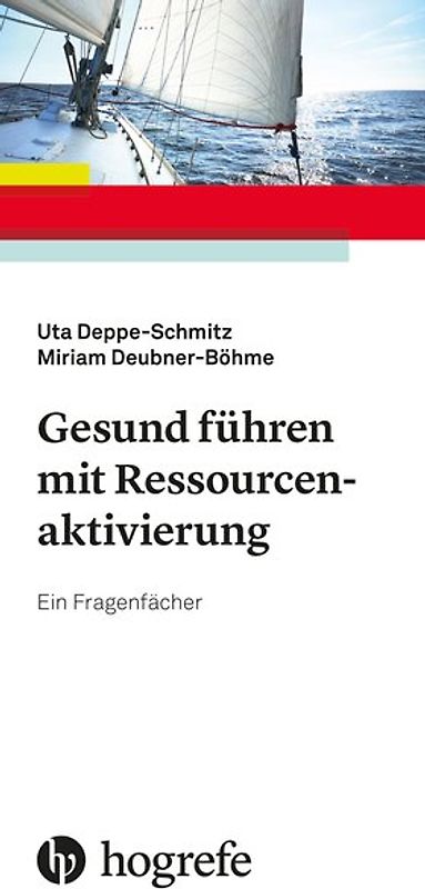 Gesund führen mit Ressourcenaktivierung