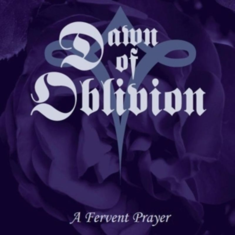 Dawn of Oblivion - A Fervent Prayer