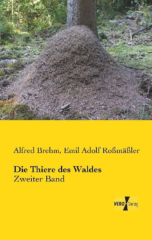 Die Thiere des Waldes
