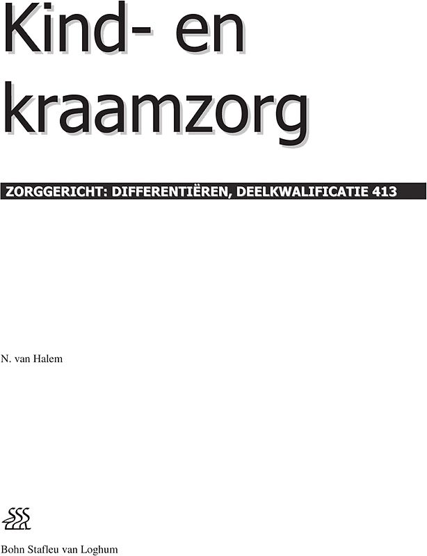 Kind- en kraamzorg deelkwalificatie 413