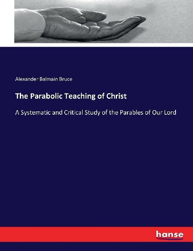 The Parabolic Teaching of Christ