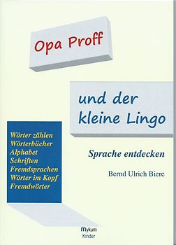 Opa Proff und der kleine Lingo