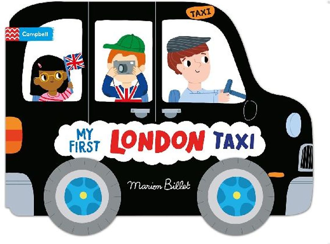 Whizzy Wheels: My First London Taxi