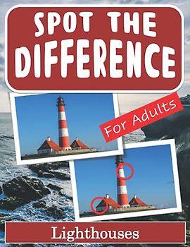 Spot the Difference Book for Adults - Lighthouses: Hidden Picture Puzzles for Adults with Lighthouse Pictures