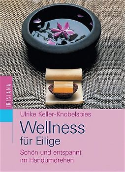 Wellness für Eilige
