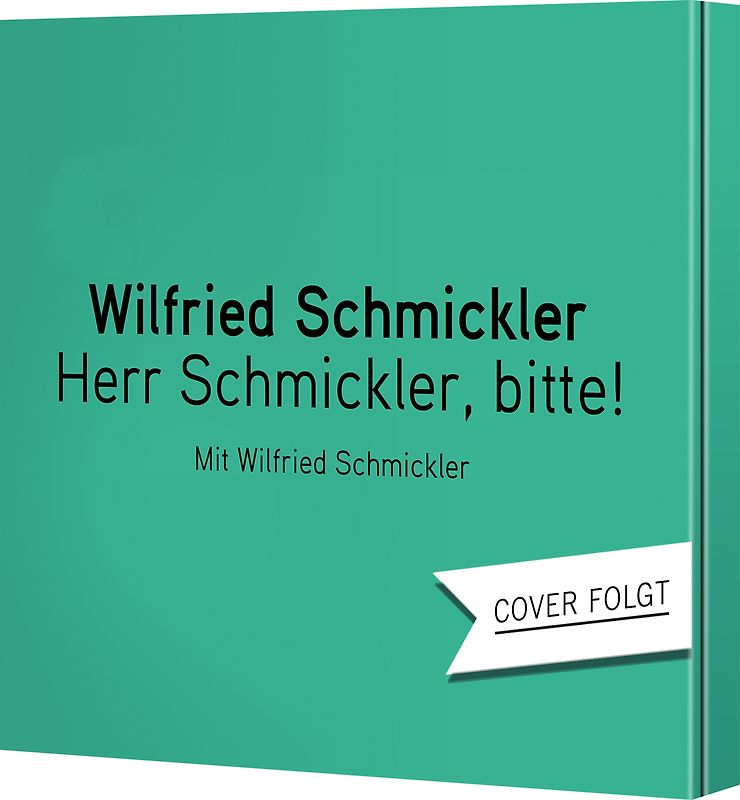 Herr Schmickler, bitte!