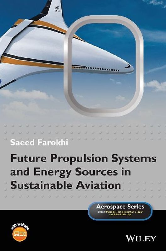 Future Propulsion Systems and Energy Sources in Sustainable Aviation