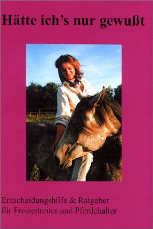 Hätte ich's nur gewusst