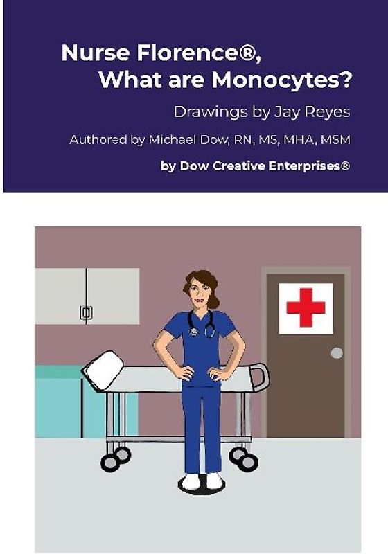 Nurse Florence®, What are Monocytes?