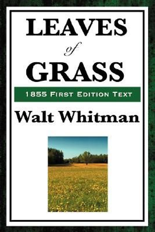 Leaves of Grass (1855 First Edition Text)