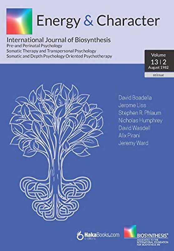 Energy & Character - Volume 13 - N.2: August 1982 - International Journal of Biosynthesis
