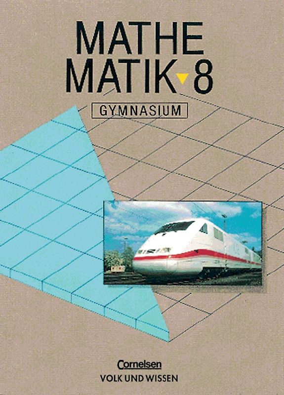 Mathematik Sekundarstufe I - Ausgabe Volk und Wissen - Gymnasium Östliche Bundesländer / 8. Schuljahr - Schülerbuch