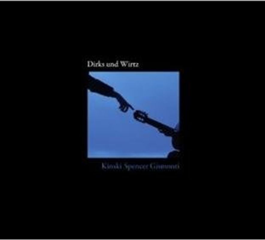 Dirks & Wirtz - Kinski Spencer Gismonti