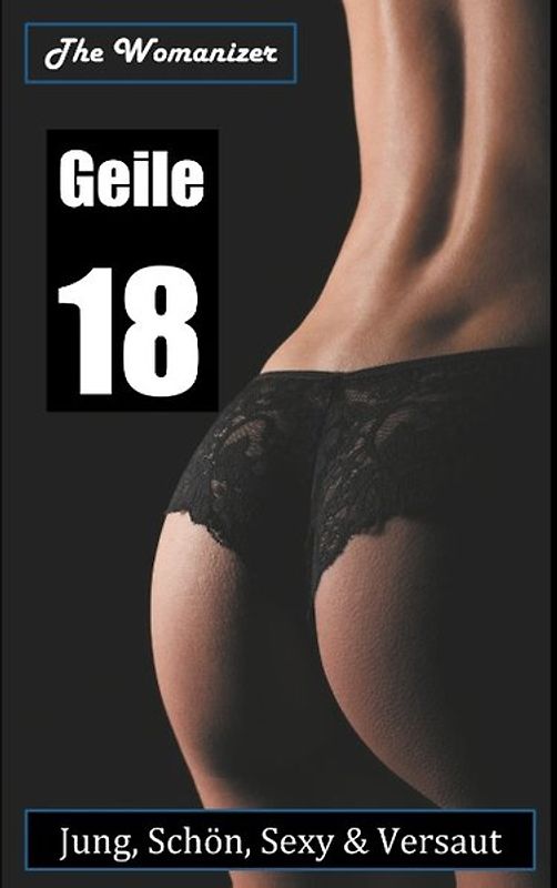Geile 18