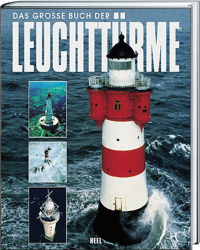 Das grosse Buch der Leuchttürme