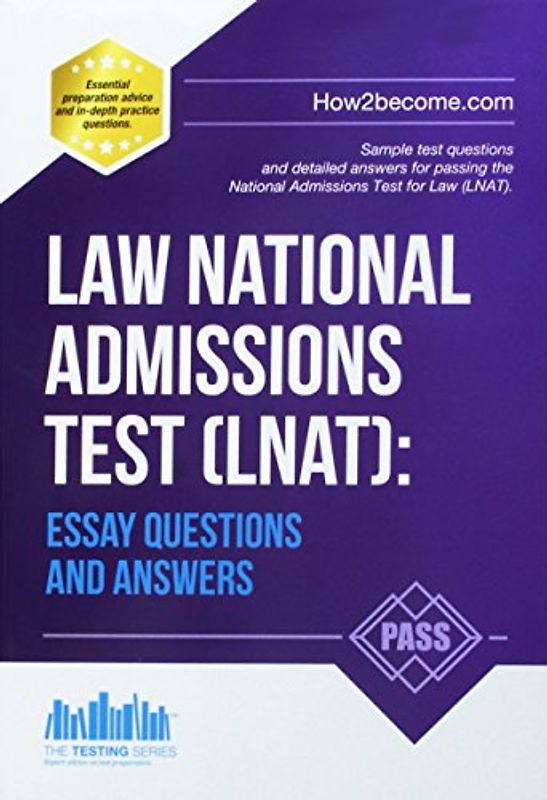 Law National Admissions Test (LNAT): Essay Questions and Answers