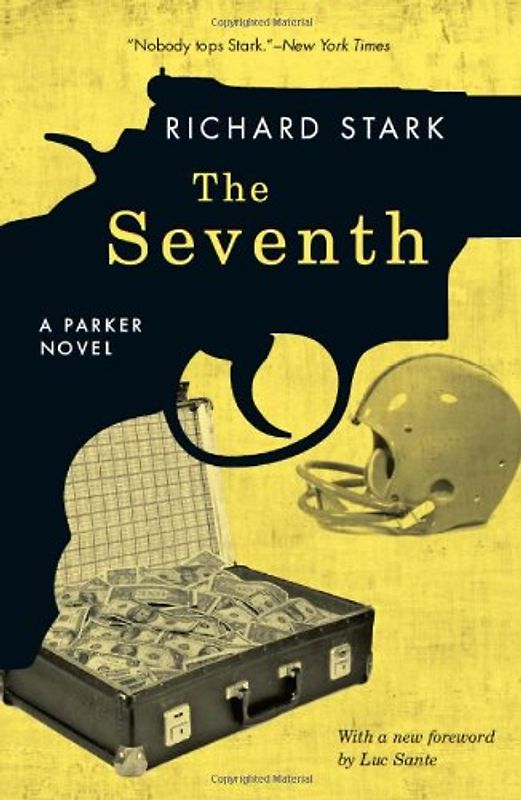 The Seventh: A Parker Novel (Parker Novels) - Richard Stark