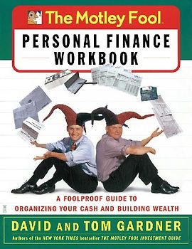 The Motley Fool Personal Finance Workbook