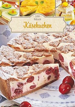 100 Ideen Käsekuchen