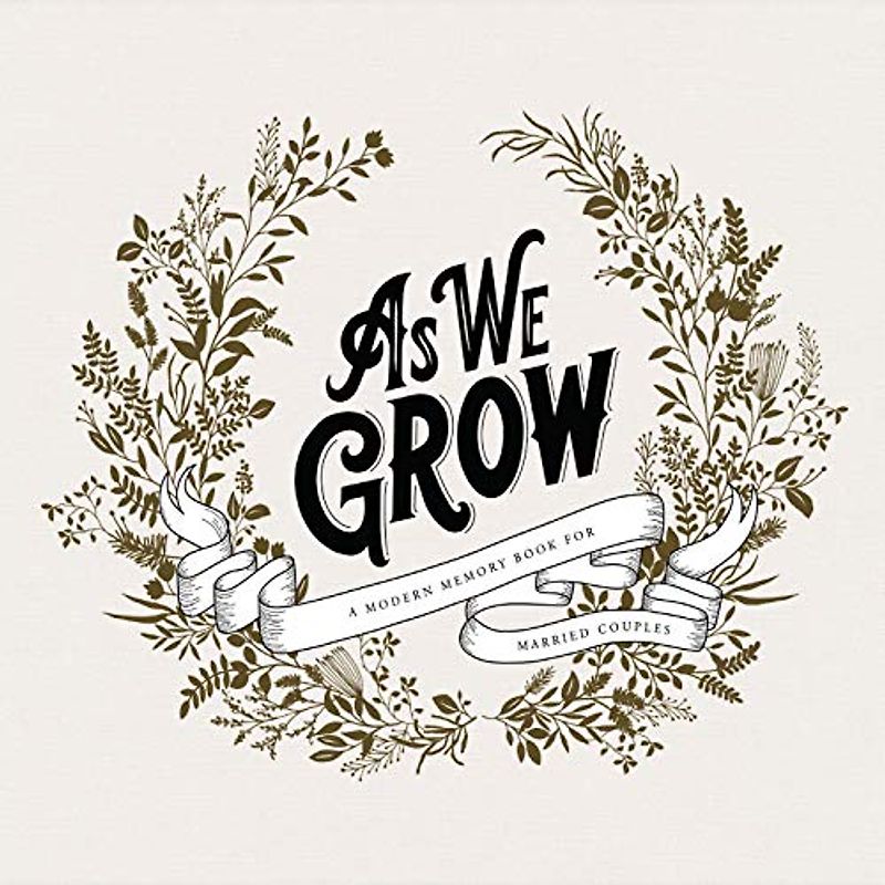 As We Grow