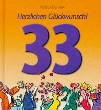 Herzlichen Glückwunsch zum 33. Geburtstag