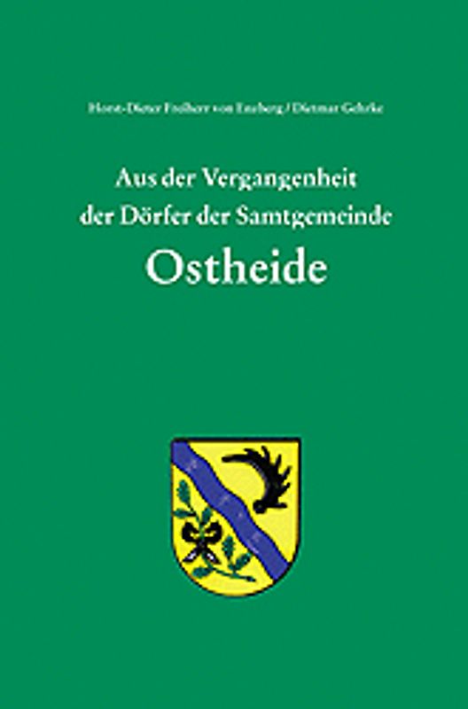 Aus der Vergangenheit der Dörfer der Samtgemeinde Ostheide