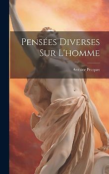 Pensées Diverses Sur L'homme