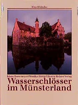 Wasserschlösser im Münsterland
