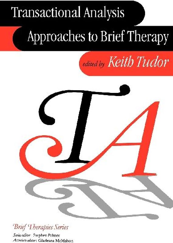Transactional Analysis Approaches to Brief Therapy