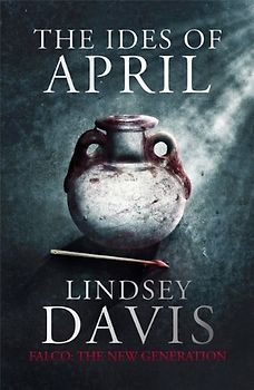 Ides of April (Flavia Albia 1) - Davis, Lindsey