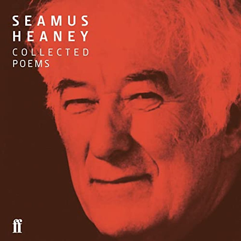 Seamus Heaney Collected Poems