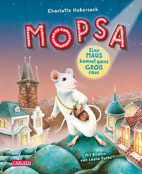 Mopsa – Eine Maus kommt ganz groß raus
