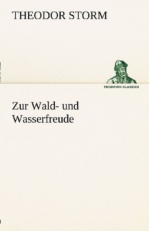 Zur Wald- und Wasserfreude