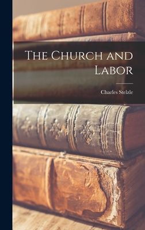 The Church and Labor