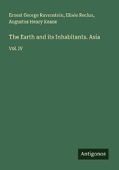 The Earth and its Inhabitants. Asia