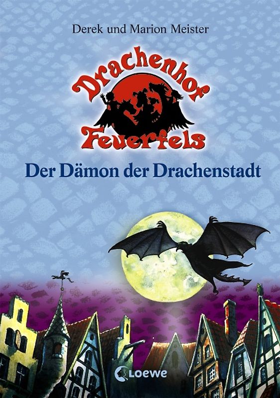 Der Dämon der Drachenstadt (Band 4)