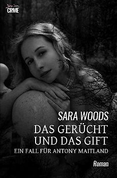 Das Gerücht und das Gift - Ein Fall für Antony Maitland