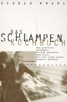 Das Schlampen-Kochbuch