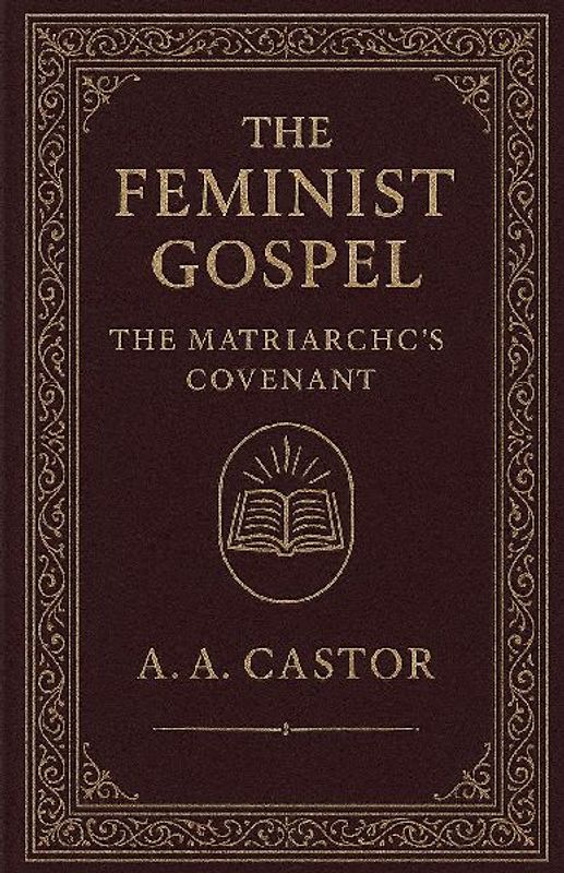 The Feminist Gospel