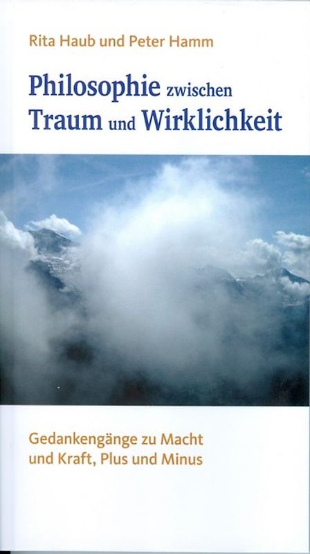 Philosophie zwischen Traum und Wirklichkeit