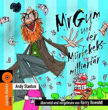 Mr. Gum und der Mürbekeksmilliardär