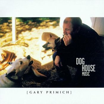 Gary Primich - Dog House Music
