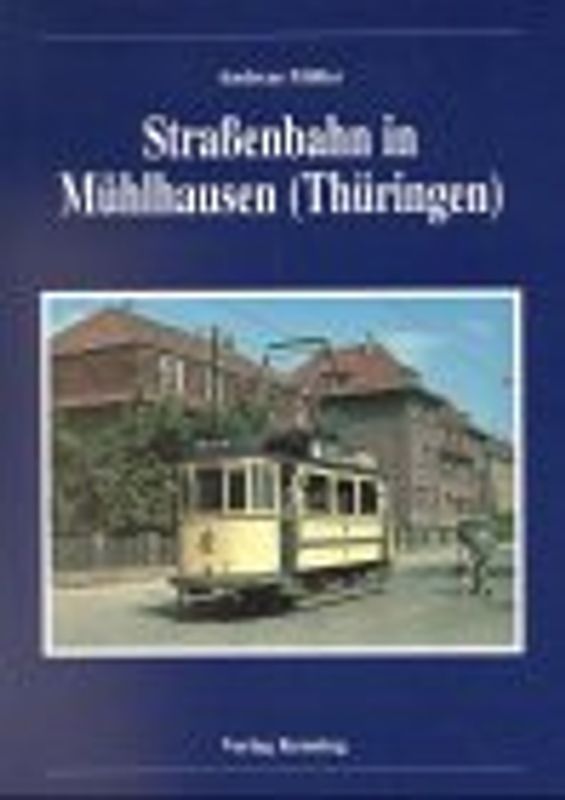 Strassenbahn in Mühlhausen (Thüringen)