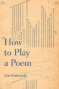How to Play a Poem