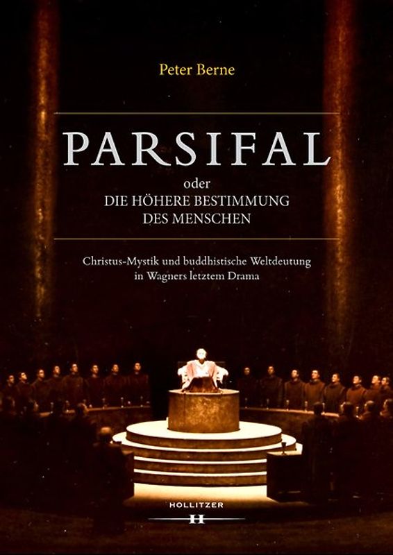 Parsifal oder Die höhere Bestimmung des Menschen